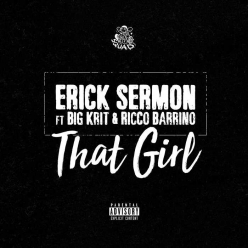 Erick Sermon Ft. Big K.R.I.T. & Ricco Barrino - That Girl